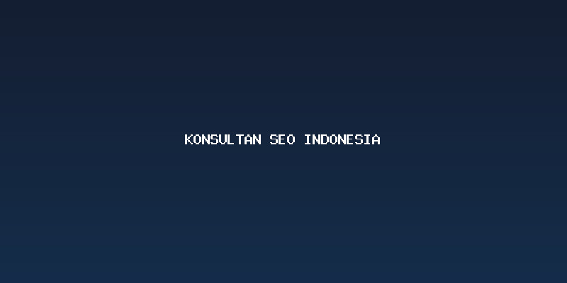 Konsultan SEO Indonesia